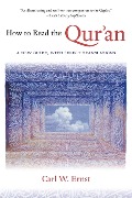 Cover-Bild zum Titel 'How to Read the Qur'an' von 'Carl W Ernst'