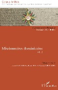 Cover-Bild zum Titel 'Missionnaires dominicains vol. 2' von 'Bernard Grunberg, Josiane Grunberg, Benoît Roux'