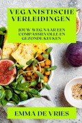 Cover-Bild zum Titel 'Veganistische Verleidingen' von 'Emma de Vries'