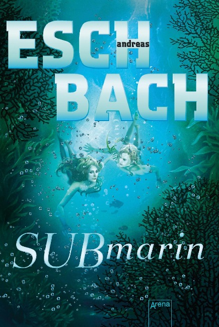 Submarin (2) - Andreas Eschbach