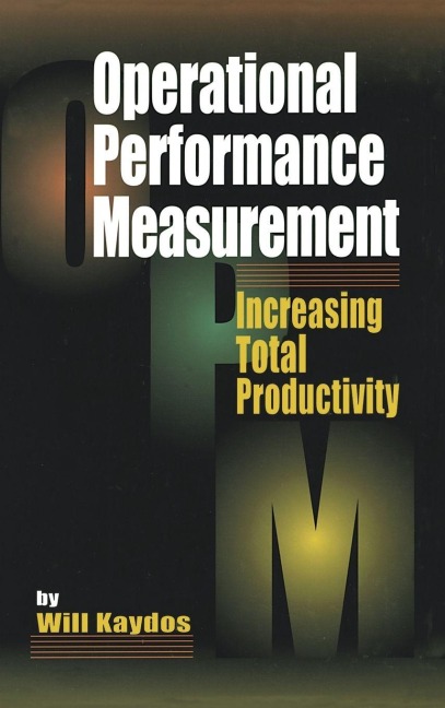 Operational Performance Measurement - Wilfred Kaydos