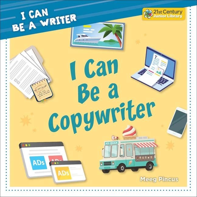 I Can Be a Copywriter - Meeg Pincus