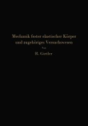 Cover-Bild zum Titel 'Einführung in die Mechanik fester elastischer Körper und das zugehörige Versuchswesen' von 'Rudolf Girtler'