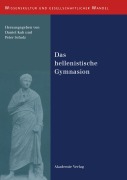 Cover-Bild zum Titel 'Das hellenistische Gymnasion' von ''