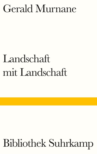 Landschaft mit Landschaft - Gerald Murnane