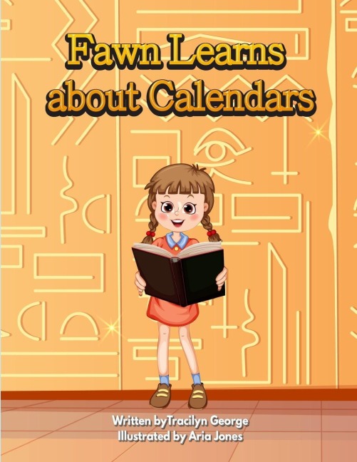 Fawn Learns about Calendars - Tracilyn George