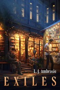 Cover-Bild zum Titel 'Exiles (Reflections of Michael Trilogy)' von 'Lj Ambrosio'