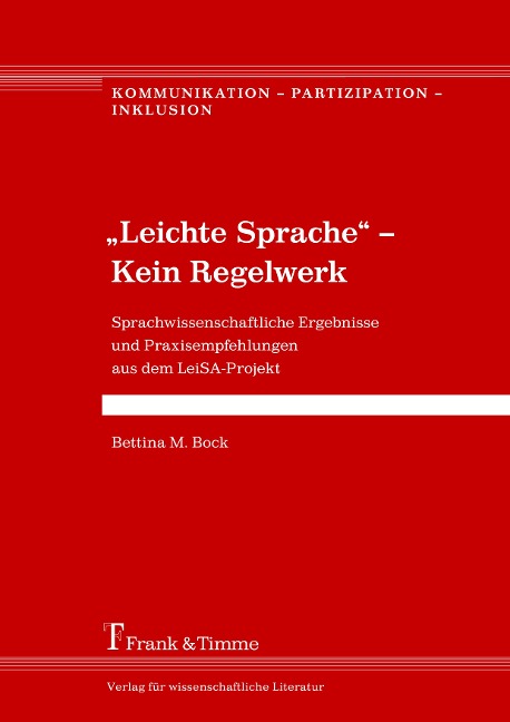 'Leichte Sprache' - Kein Regelwerk - Bettina M. Bock