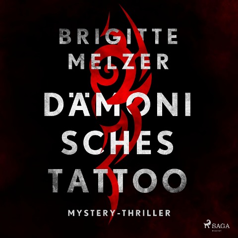 Dämonisches Tattoo - Mystery-Thriller - Brigitte Melzer