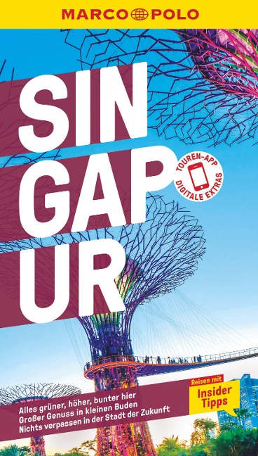 MARCO POLO Reiseführer Singapur - Christoph Hein, Sabine Hein