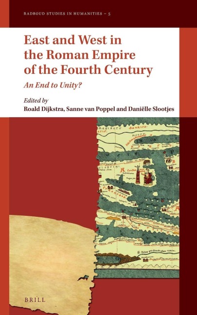 East and West in the Roman Empire of the Fourth Century - 