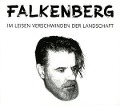 Cover-Bild zum Titel 'Im leisen Verschwinden der Landschaft' von 'Falkenberg'