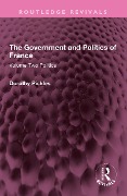 Cover-Bild zum Titel 'The Government and Politics of France' von 'Dorothy Pickles'