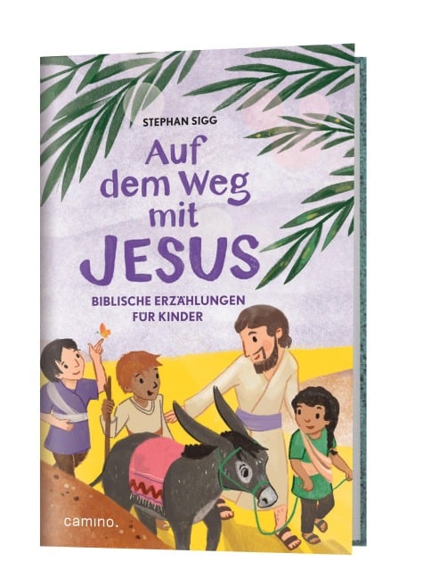 Auf dem Weg mit Jesus - Stephan Sigg