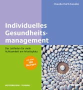 Cover-Bild zum Titel 'Individuelles Gesundheitsmanagement' von 'Claudia Härtl-Kasulke'