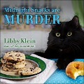 Midnight Snacks Are Murder - Libby Klein