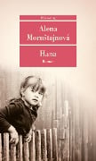 Cover-Bild zum Titel 'Hana' von 'Alena Mornstajnová'