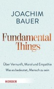 Cover-Bild zum Titel 'Fundamental Things' von 'Joachim Bauer'