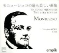 The very best of Moniuszko - Various
