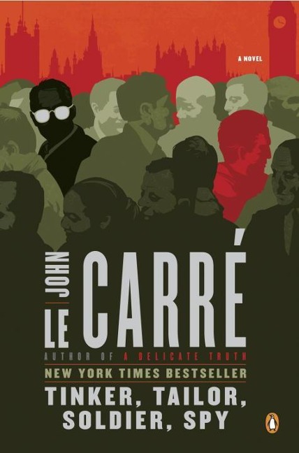 Tinker, Tailor, Soldier, Spy - John Le Carré