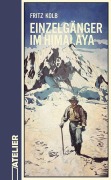 Cover-Bild zum Titel 'Einzelgänger im Himalaya' von 'Fritz Kolb'
