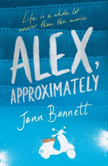 Alex, Approximately - Jenn Bennett