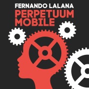 Cover-Bild zum Titel 'Perpetuum Mobile' von 'Fernando Lalana'