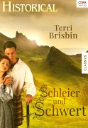 Cover-Bild zum Titel 'Schleier und Schwert' von 'Terri Brisbin'