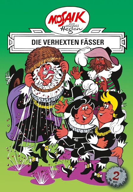 Die Digedags. Erfinder-Serie 02. Die verhexten Fässer - 
