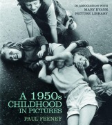 Cover-Bild zum Titel 'A 1950s Childhood in Pictures' von 'Paul Feeney'