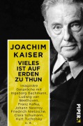 Cover-Bild zum Titel 'Vieles ist auf Erden zu thun' von 'Joachim Kaiser'