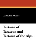 Cover-Bild zum Titel 'Tartarin of Tarascon and Tartarin of the Alps' von 'Alphonse Daudet'