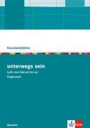 Cover-Bild zum Titel 'unterwegs sein. Vom Sturm und Drang bis zur Gegenwart. Kopiervorlagen mit Unterrichtshilfen Klasse 10-13' von ''