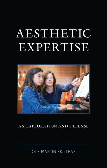 Aesthetic Expertise - Ole Martin Skilleås