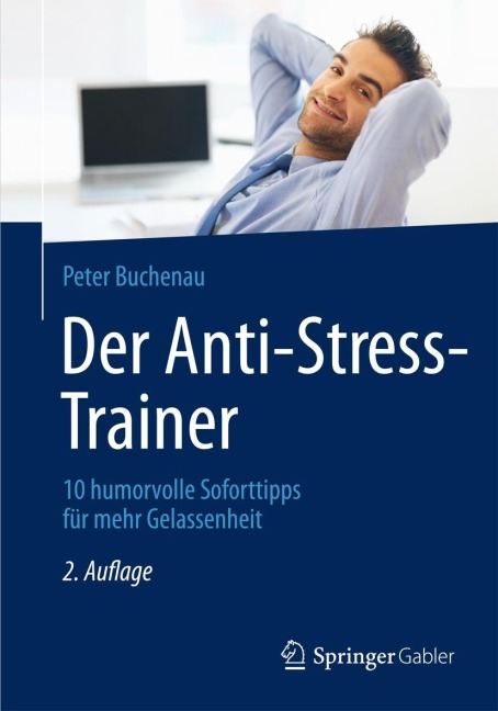 Der Anti-Stress-Trainer - Peter Buchenau