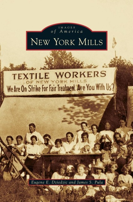 New York Mills - Eugene E. Dziedzic, James S. Pula