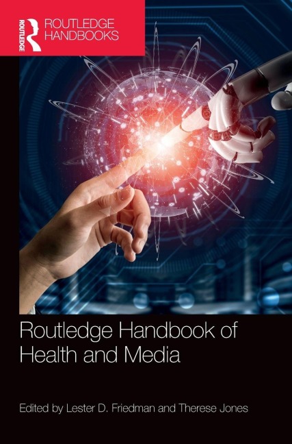 Routledge Handbook of Health and Media - 