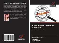 Cover-Bild zum Titel 'Stomatologia Oparta Na Dowodach' von 'Nimisha Srivastava, M K Sunil, Rohit Sharma'