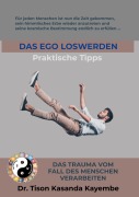 Cover-Bild zum Titel 'Das Ego loswerden' von 'Tison Kasanda Kayembe'