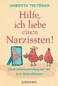 Cover-Bild zum Titel 'Hilfe, ich liebe einen Narzissten!' von 'Umberta Telfener'