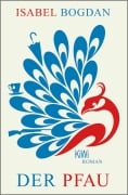 Cover-Bild zum Titel 'Der Pfau' von 'Isabel Bogdan'