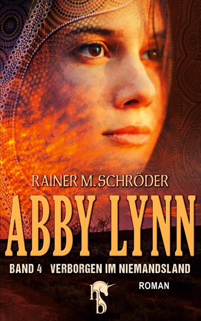 Abby Lynn - Verborgen im Niemandsland - Rainer M. Schröder