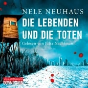 Die Lebenden und die Toten (Ein Bodenstein-Kirchhoff-Krimi 7) - Nele Neuhaus