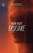 Bruciare - Naomi Booth