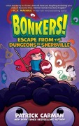 Cover-Bild zum Titel 'Escape from the Dungeons of Snerbville' von 'Patrick Carman'
