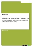 Cover-Bild zum Titel 'Identifikation der geeigneten Methodik zur Bestimmung der individuellen anaeroben Schwelle beim Walking' von 'Heiko Staller'