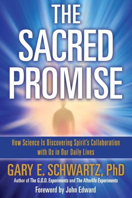 Sacred Promise - Gary E Schwartz