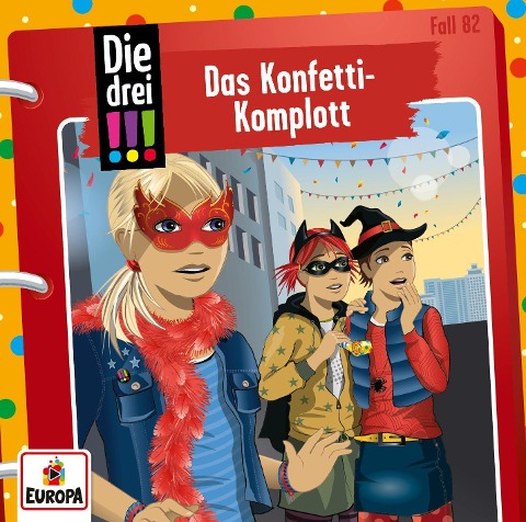 Die drei !!! 82: Das Konfetti-Komplott - 