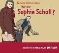 Cover-Bild zum Titel 'Wer war Sophie Scholl? (Ungekürzt)' von 'Barbara Sichtermann'