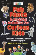 Fun Facts & Amazing Activities for Curious Kids (the Dad Lab) - Sergei Urban